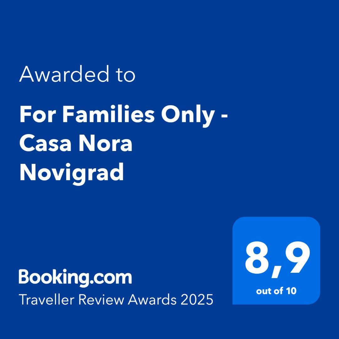 For Families Only - Casa Nora Novigrad Villa Novigrad Istria Buitenkant foto
